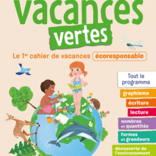 Cahier de vacances 2021, de la GS vers le CP 5-6 ans - Vacances vertes